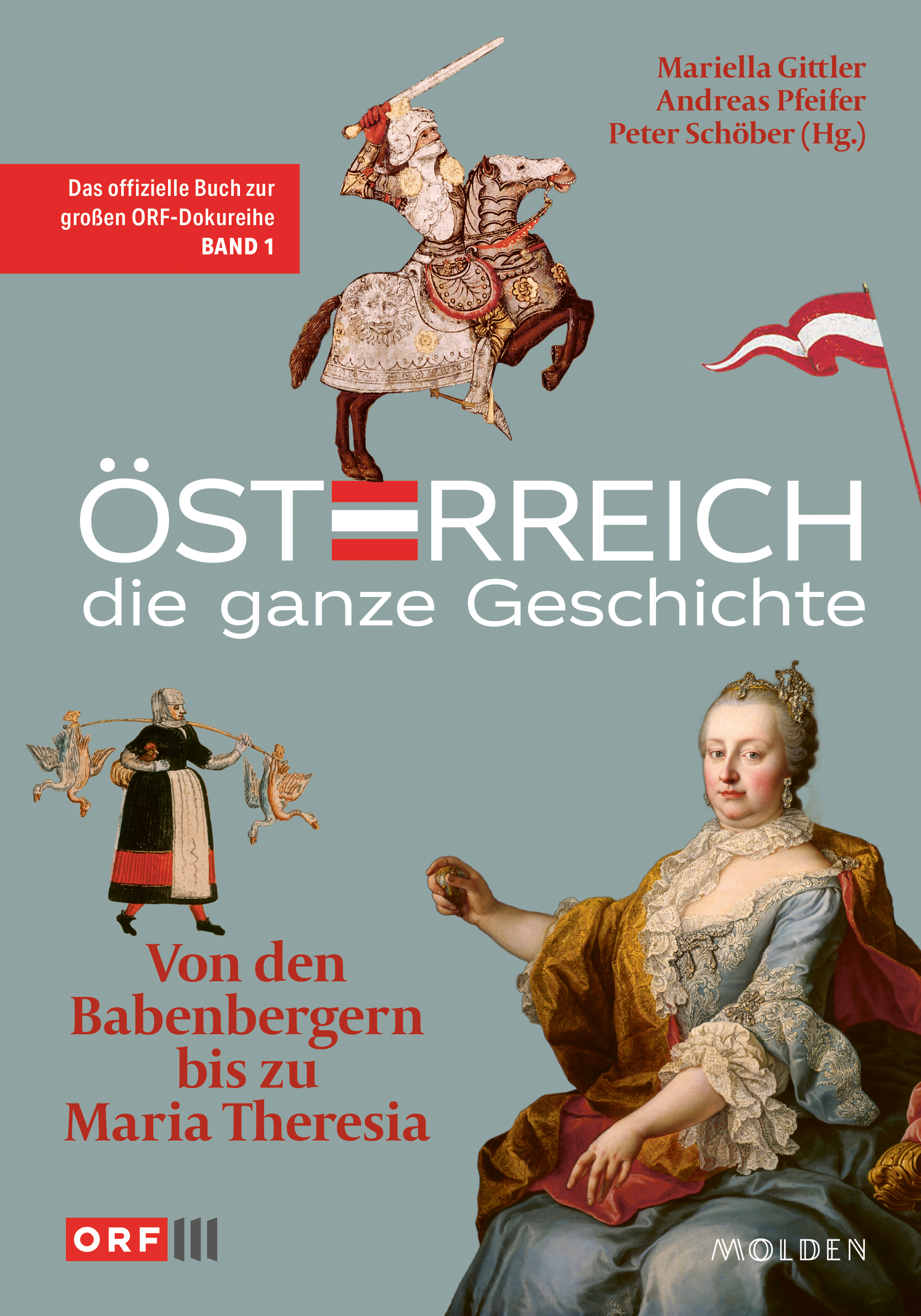 Österreich - Die ganze Geschichte Band 1 
