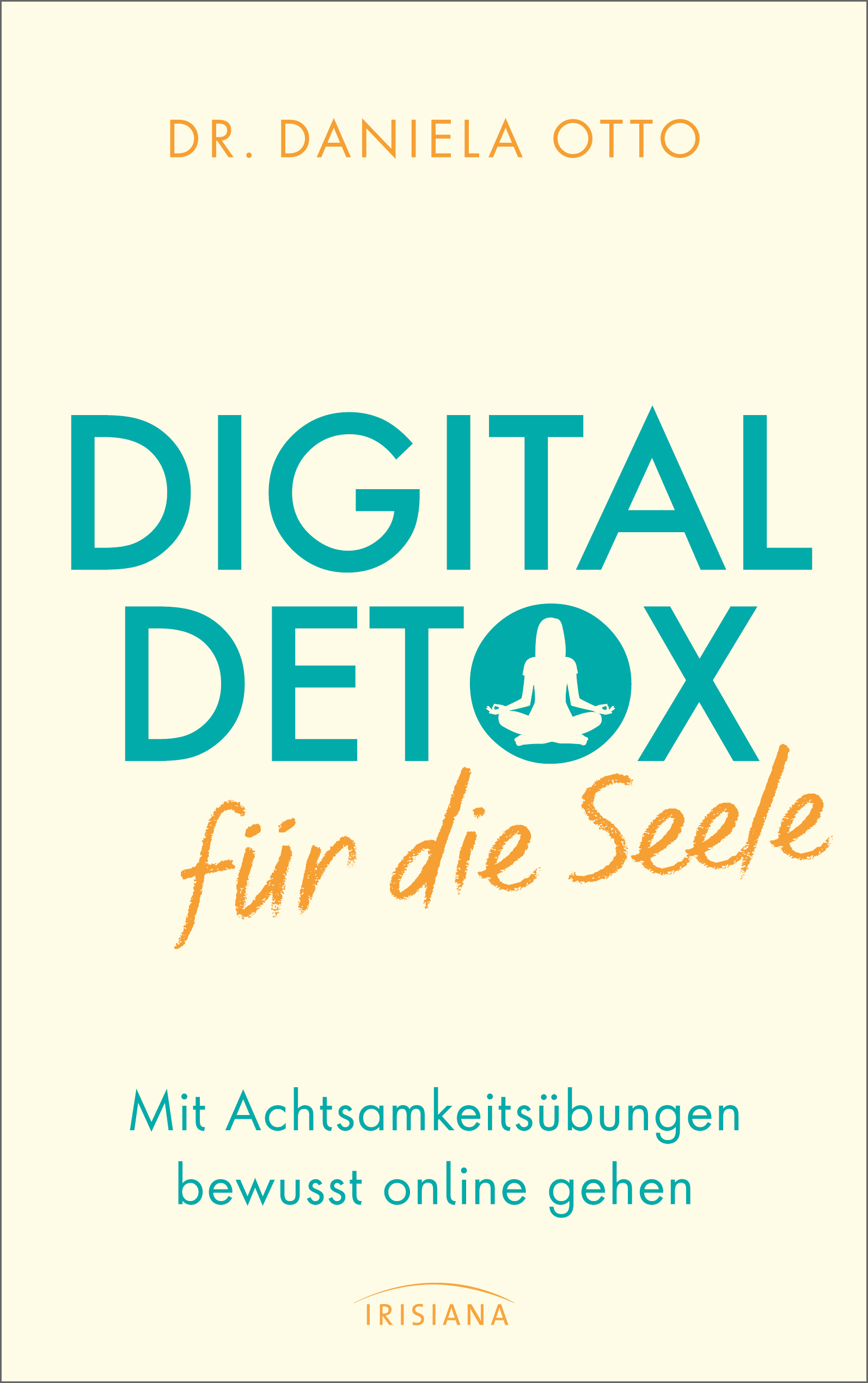 Digital Detox für die Seele: Mit Achtsamkeitsübungen bewusst online gehen