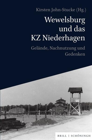 Wewelsburg und das KZ Niedernhagen 1941-1950