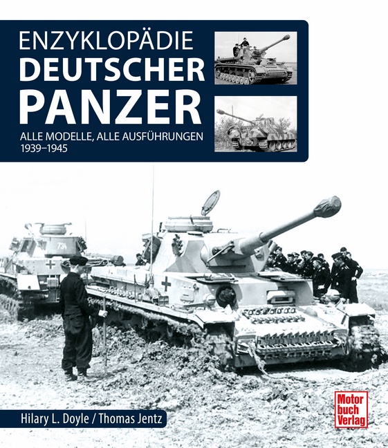 Enzyklopädie deutscher Panzerkampfwagen 1939 - 1945