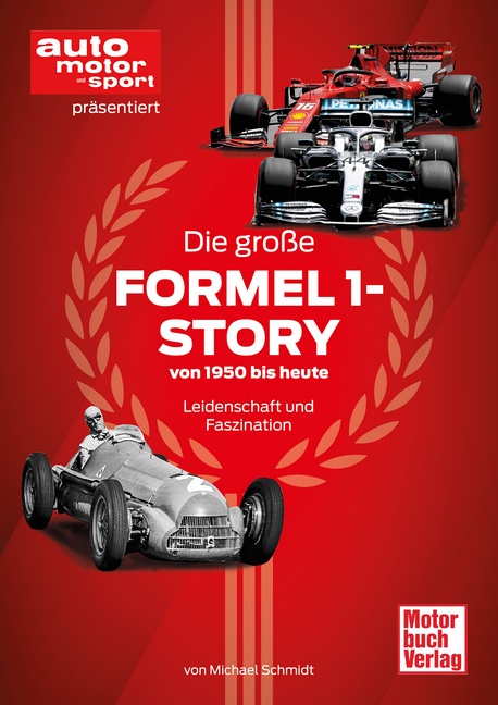 Die große Formel 1-Story von 1950 bis heute 