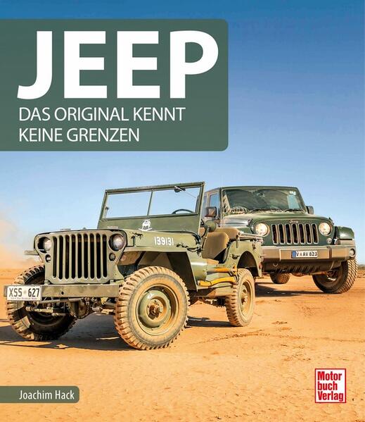 Jeep: Das Original kennt keine Grenzen