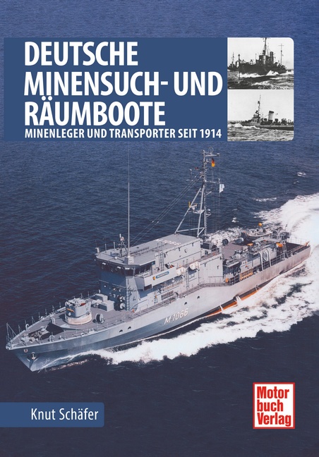 Deutsche Minensuch- und RaÌˆumboote: Seit 1914