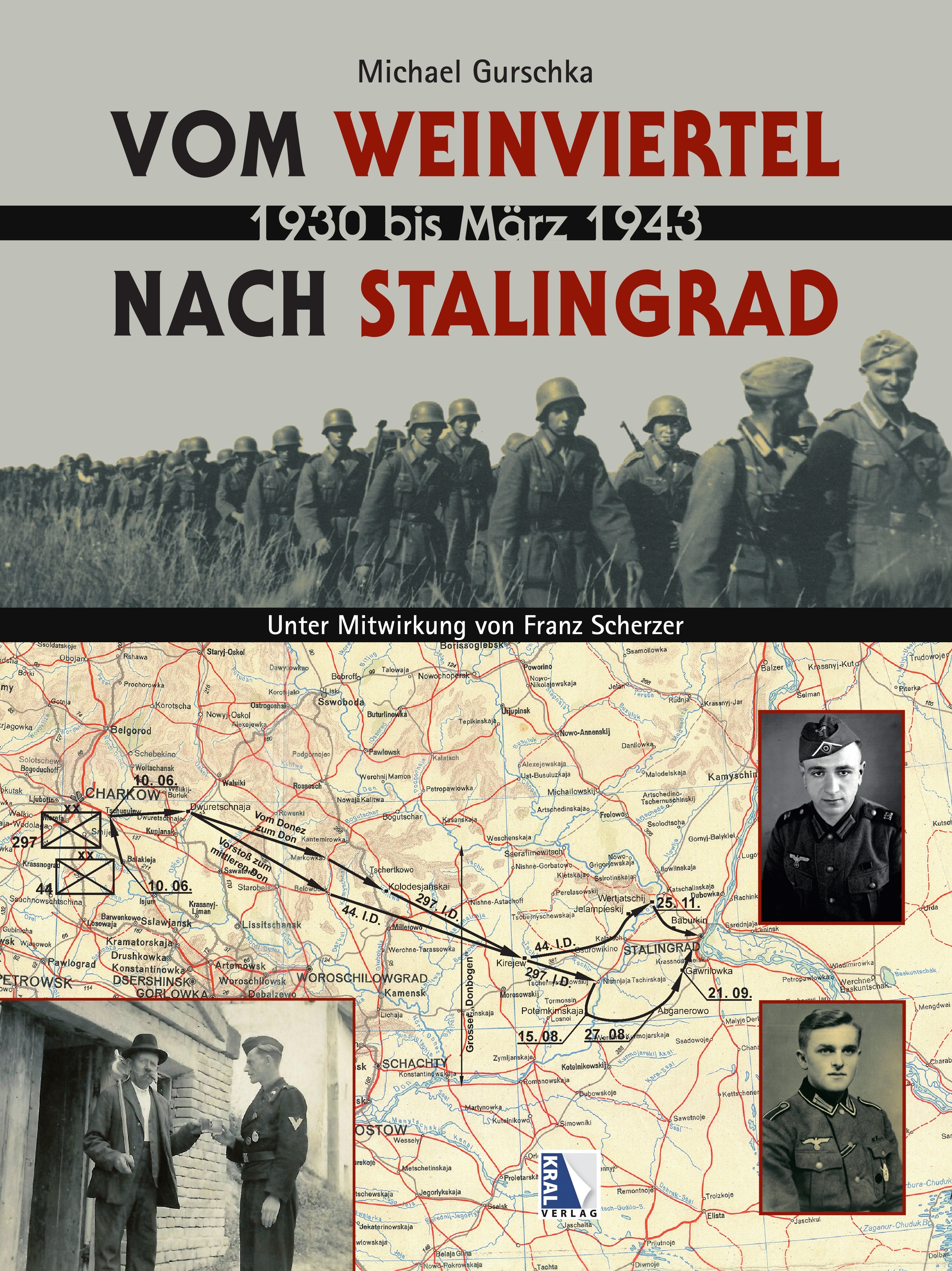Vom Weinviertel nach Stalingrad: von 1930 bis März 1943 